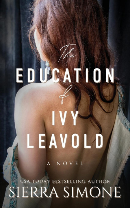 Kniha Education of Ivy Leavold 