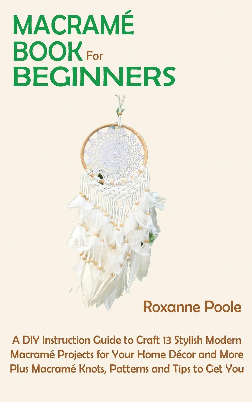 Book Macrame Book for Beginners Roxanne Poole