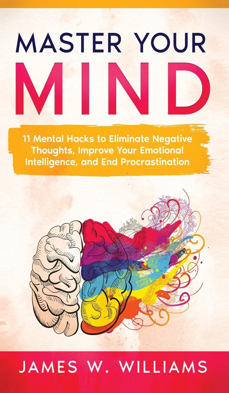 Kniha Master Your Mind James W. Williams