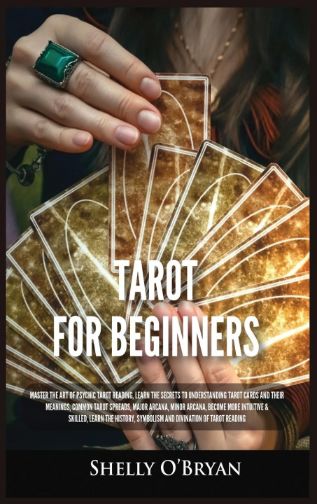 Knjiga Tarot For Beginners Shelly O'Bryan