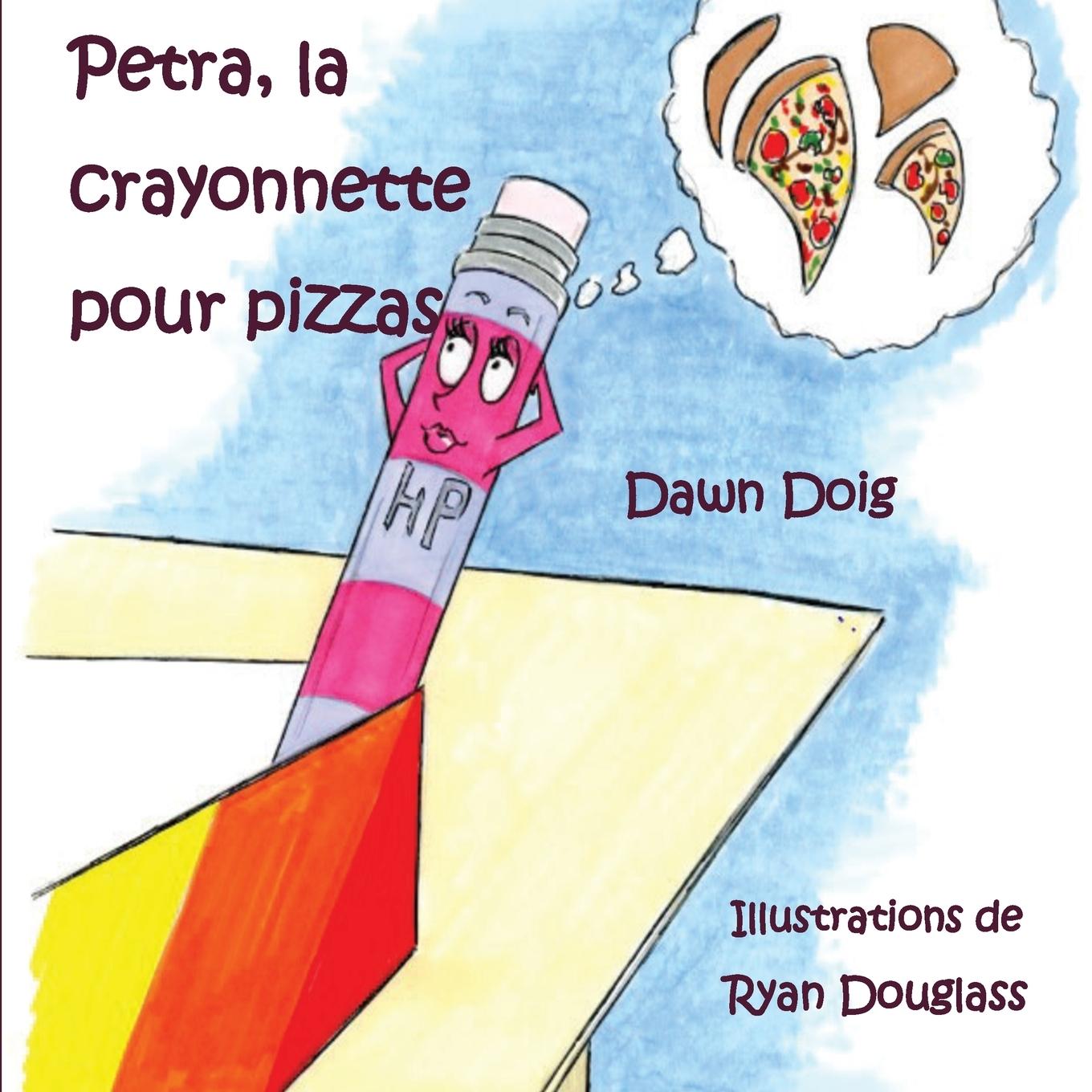 Kniha Petra, la crayonnette pour pizzas 