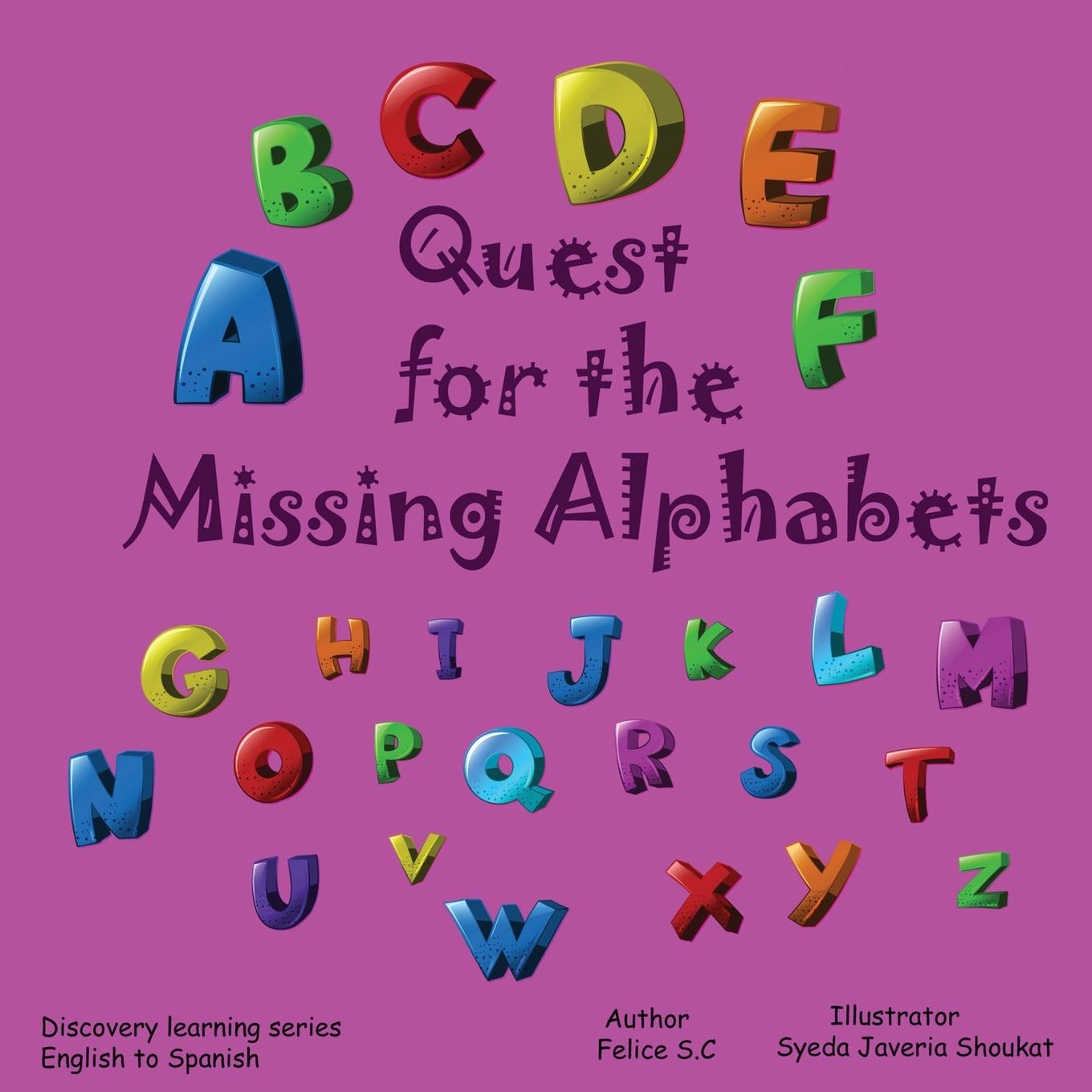 Knjiga Quest for the Missing Alphabet Felice S. C.