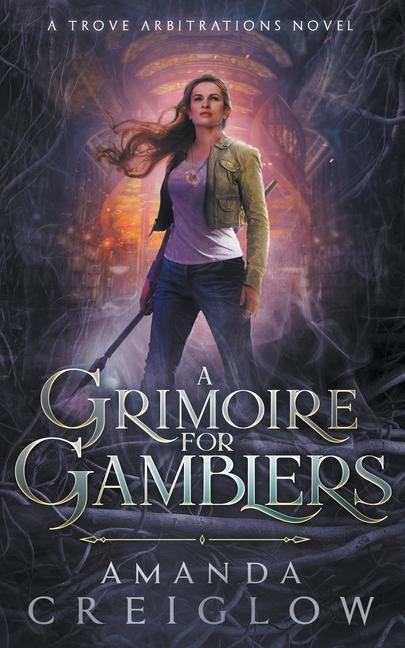 Book Grimoire for Gamblers Creiglow Amanda Creiglow