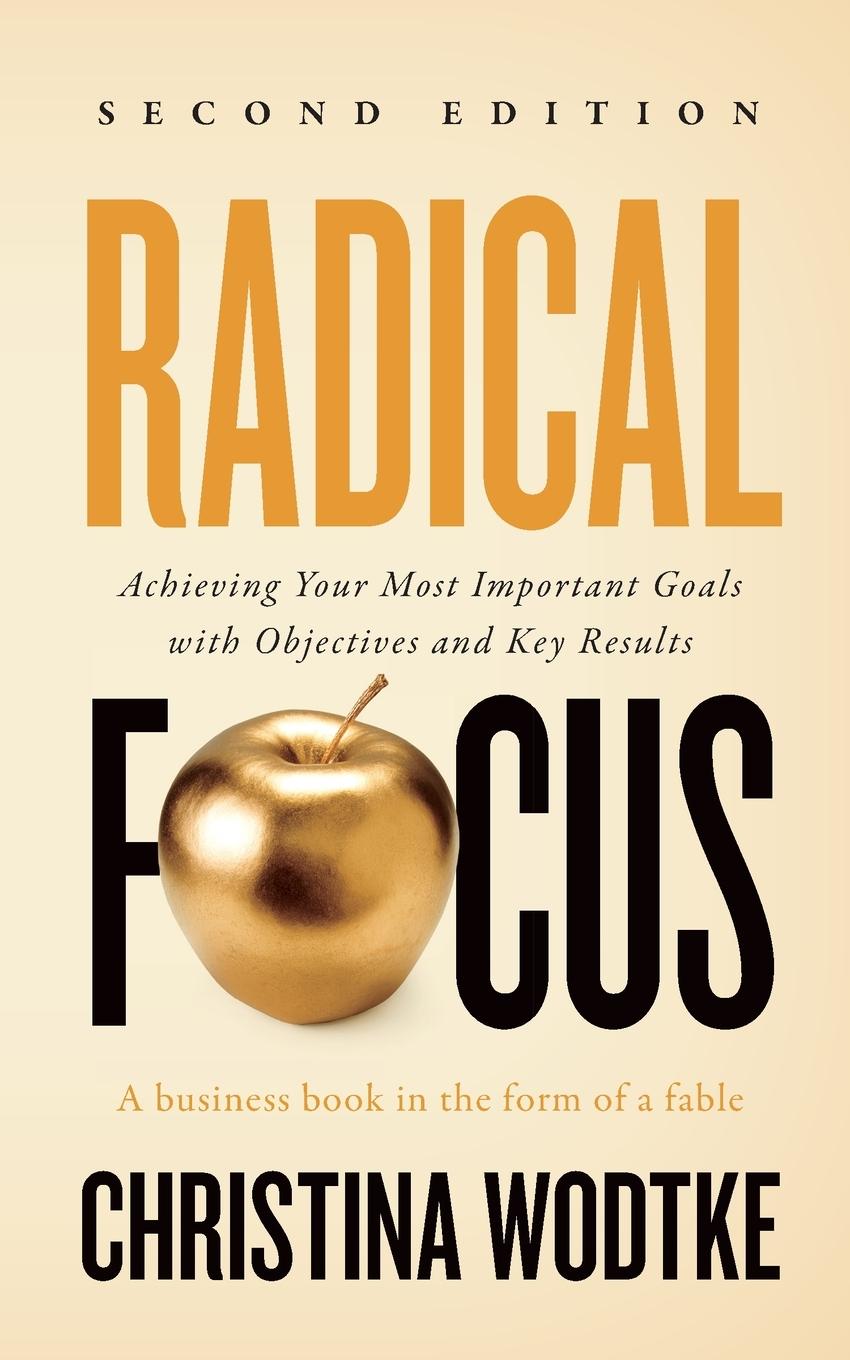 Książka Radical Focus SECOND EDITION 