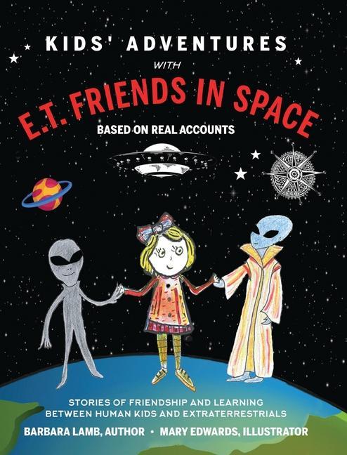 Knjiga Kids' Adventures With E.T. Friends in Space Lamb Barbara Lamb