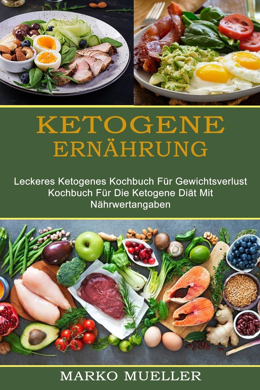 Книга Ketogene Ernahrung Marko Mueller