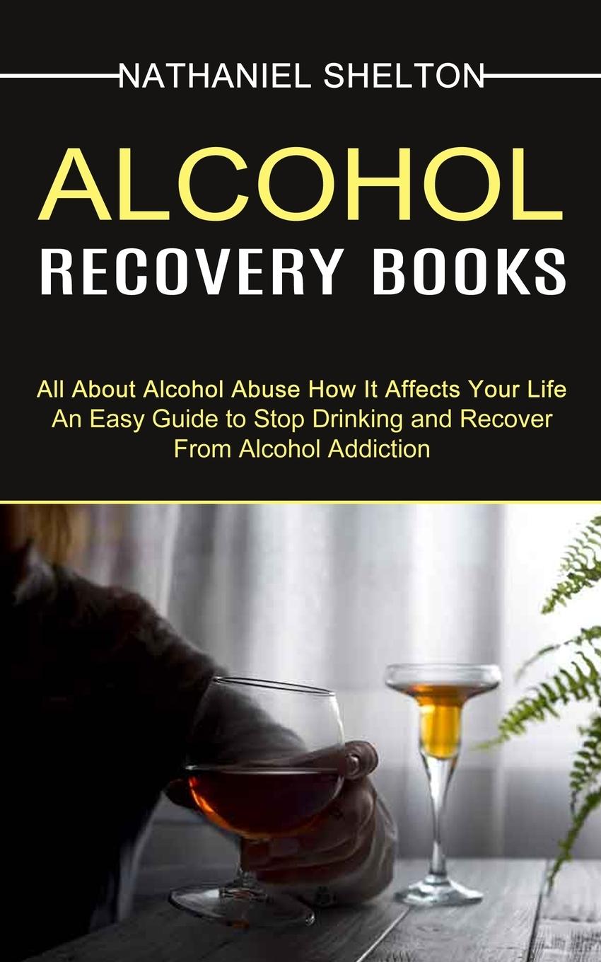 Könyv Alcohol Recovery Books 