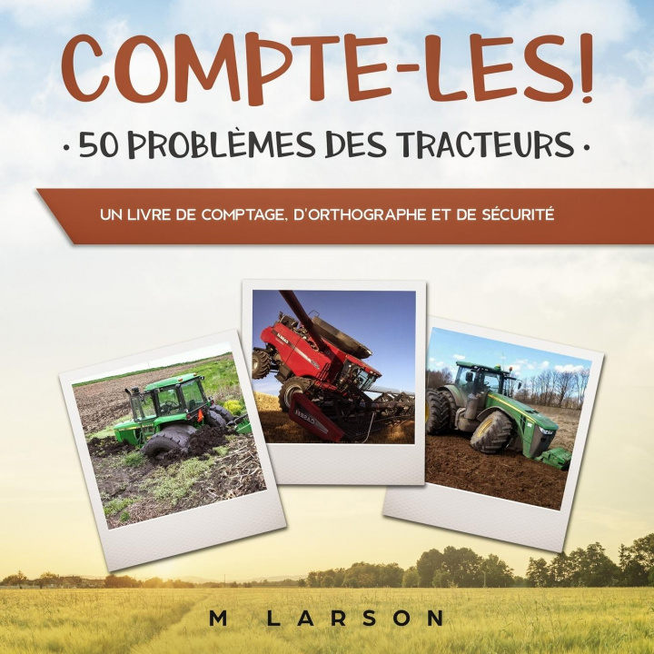 Knjiga Compte-les ! 50 Problemes des Tracteurs 