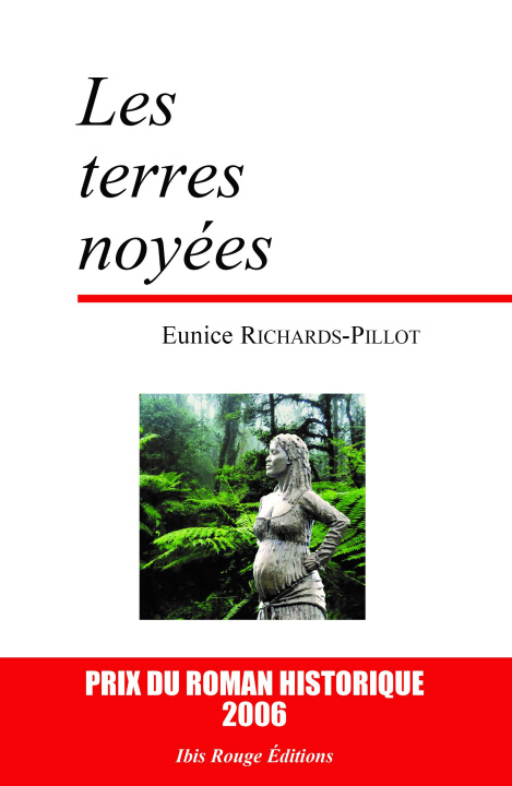 Knjiga LES TERRES NOYEES. NOUVELLE EDITION RICHARDS-PILLOT EUNI