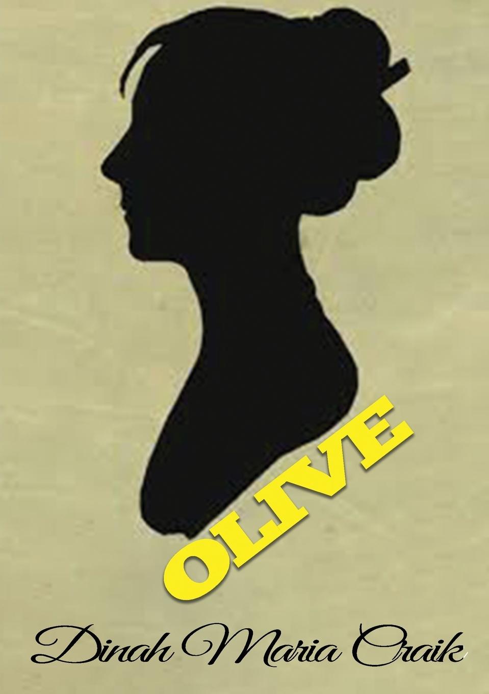 Knjiga Olive Dinah Maria Craik