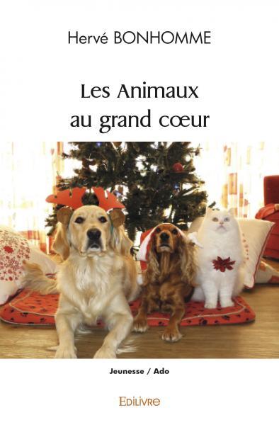 Buch Les animaux au grand cœur BONHOMME HERVE