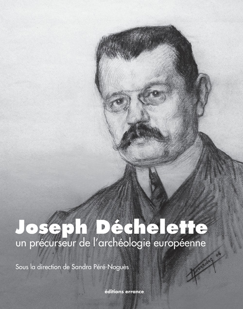 Boek Joseph Déchelette PERE-NOGUEZ SANDRA