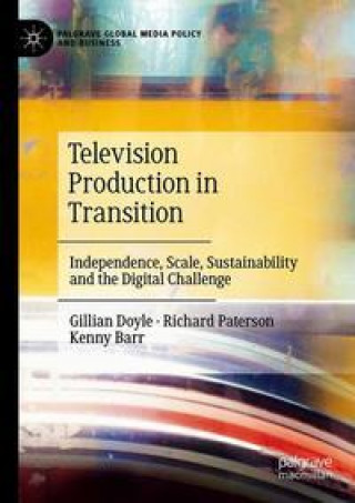 Livre Television Production in Transition Kenny Barr