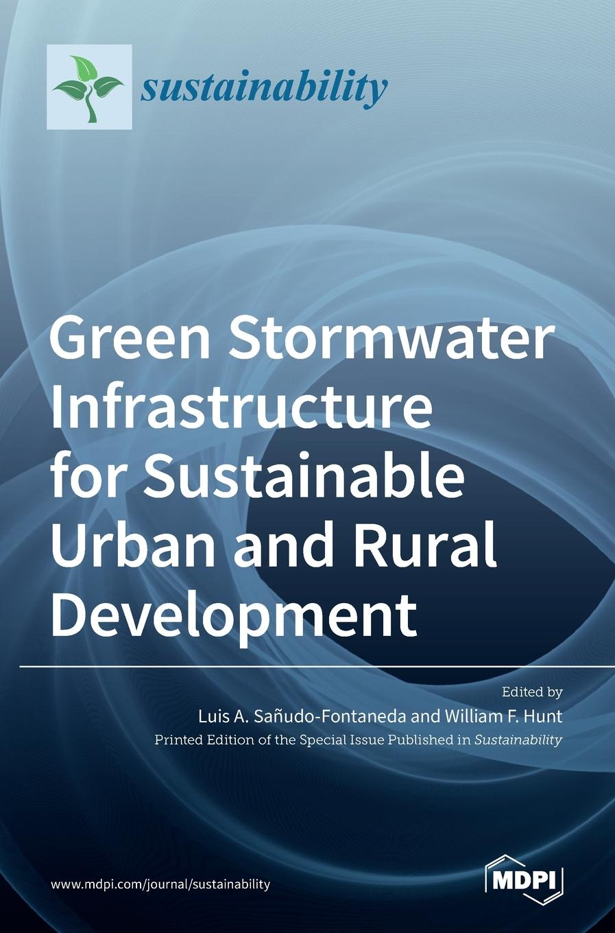 Book Green Stormwater Infrastructure for Sustainable Urban and Rural Development 