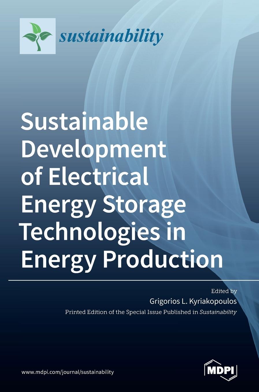 Książka Sustainable Development of Electrical Energy Storage Technologies in Energy Production 