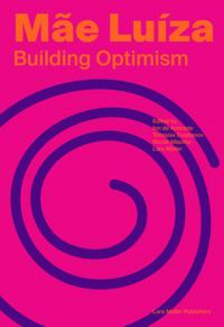Kniha Mae Luiza: Building Optimism Tomislav Dushanov