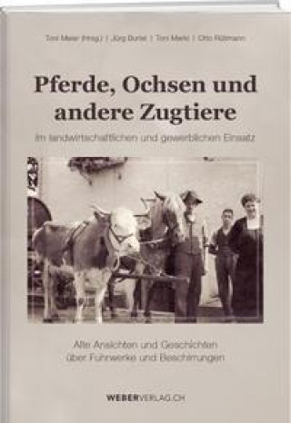 Carte Pferde, Ochsen und andere Zugtiere Toni Meier