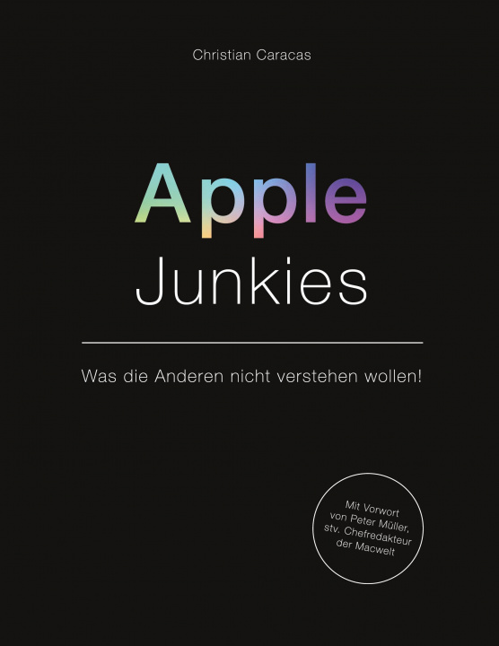 Knjiga Apple Junkies Christian Caracas
