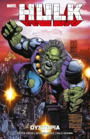 Kniha Hulk: Dystopia George Perez