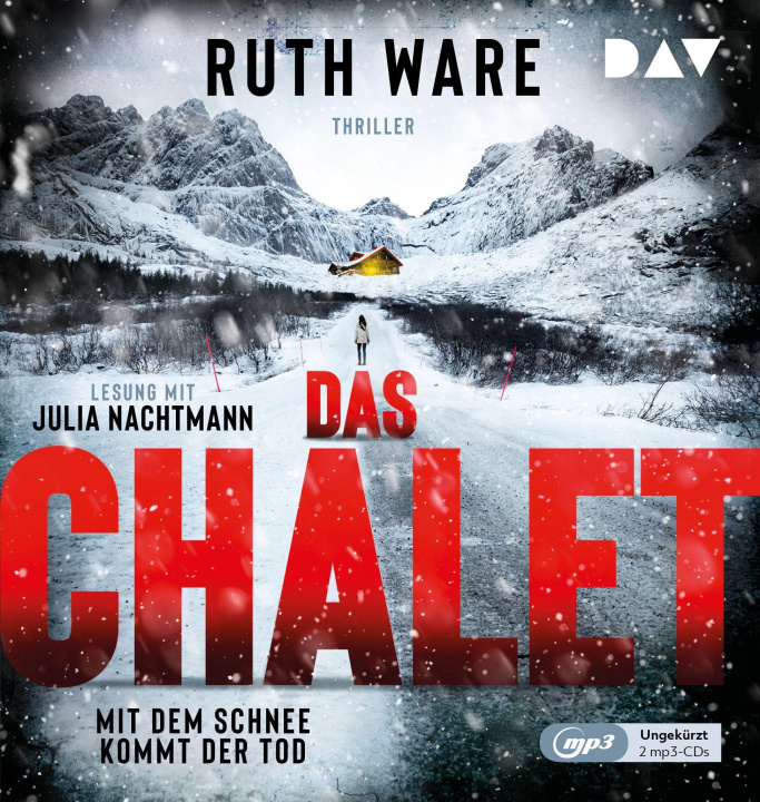 Digitalno Das Chalet - Mit dem Schnee kommt der Tod Julia Nachtmann