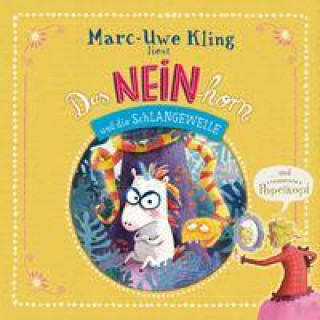 Audio Das NEINhorn und die SchLANGEWEILE, Prinzessin Popelkopf Marc-Uwe Kling
