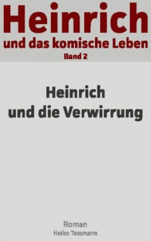 Книга Heinrich und das komische Leben 
