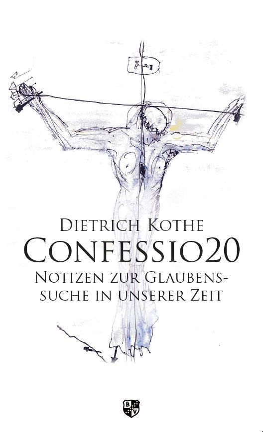 Книга Confessio20 Dietrich Kothe