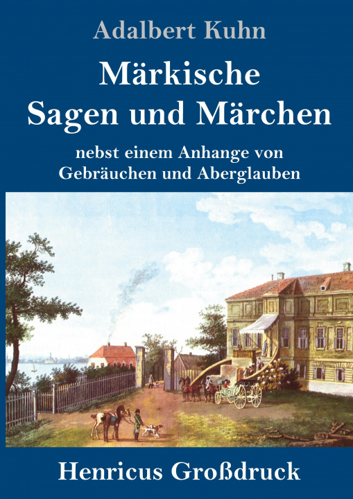 Kniha Markische Sagen und Marchen (Grossdruck) 