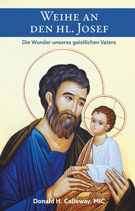 Kniha Weihe an den heiligen Josef Therese Baca