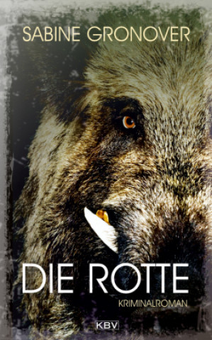 Knjiga Die Rotte Sabine Gronover