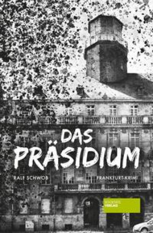 Boek Das Präsidium Ralf Schwob