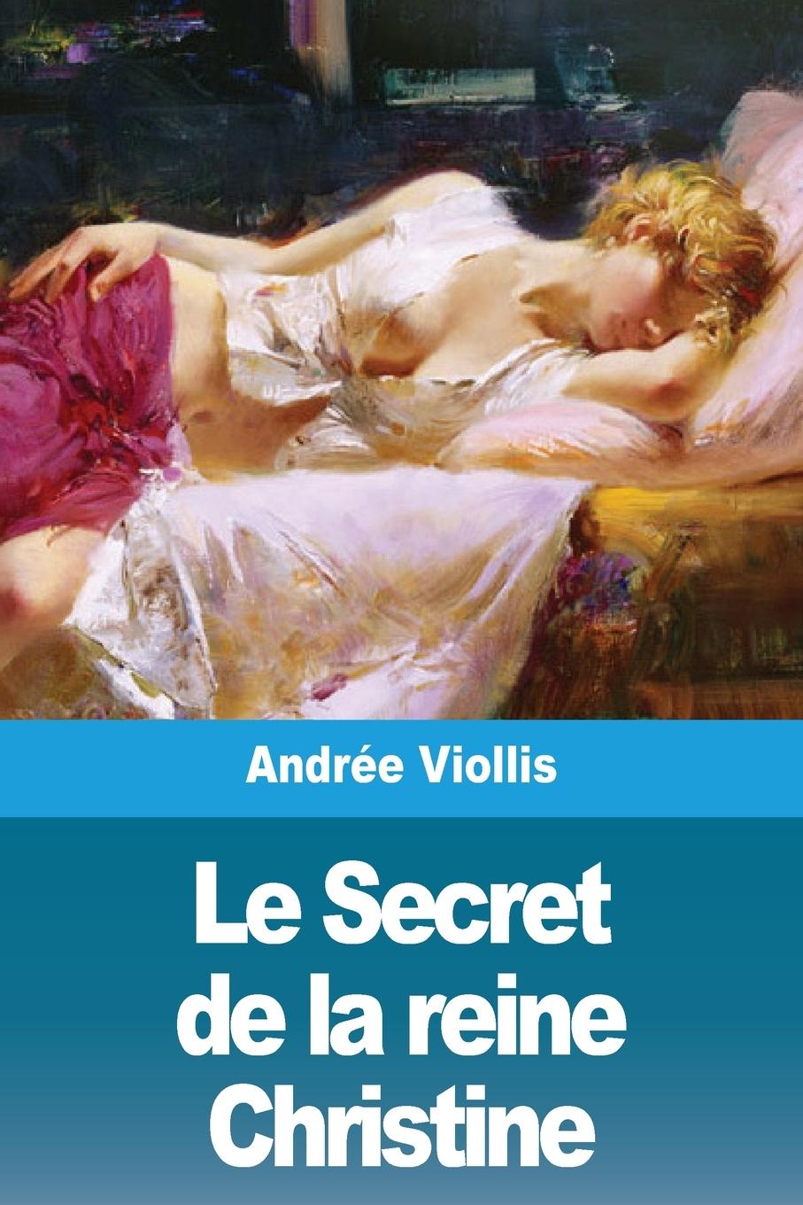 Kniha Le Secret de la reine Christine 