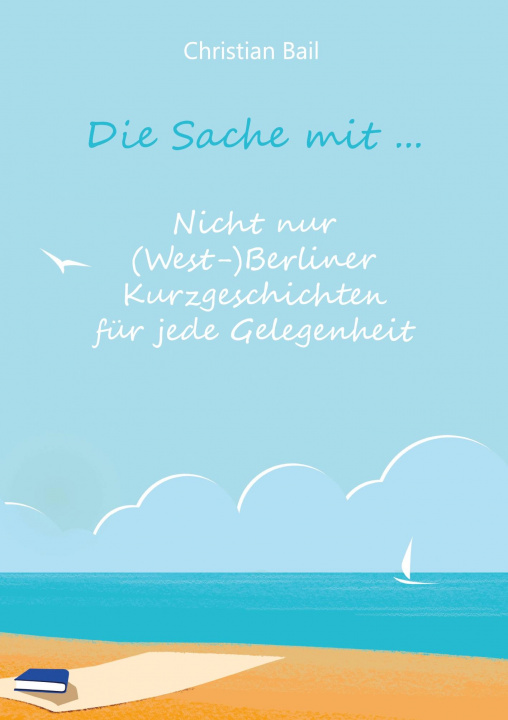 Knjiga Die Sache mit ... Christian Bail
