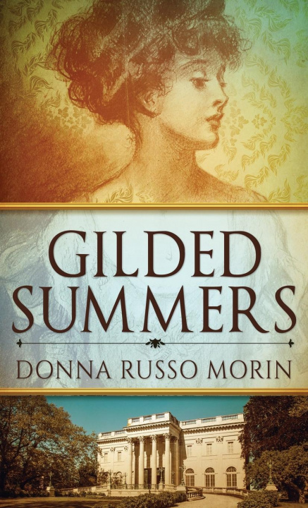 Knjiga Gilded Summers Donna Russo Morin