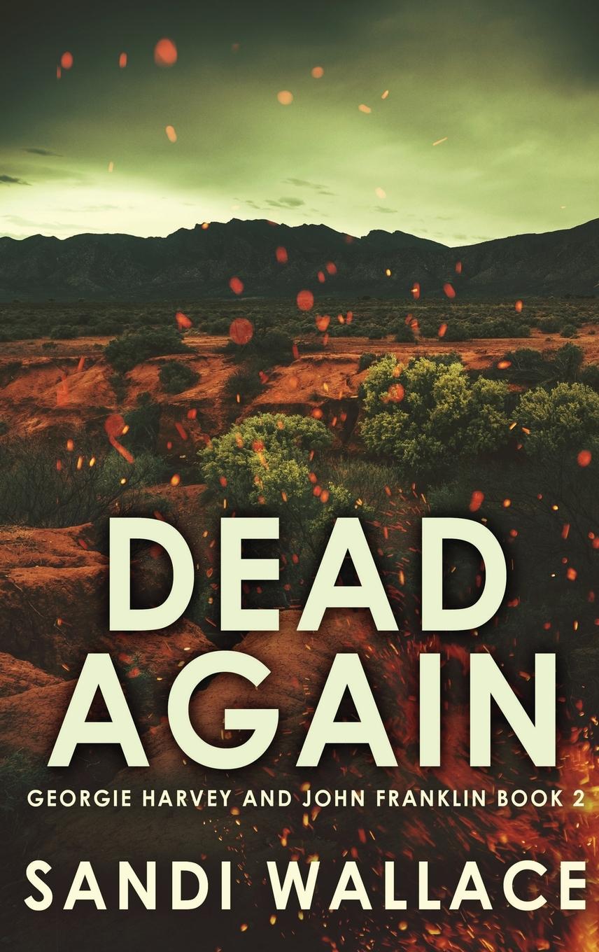 Книга Dead Again Sandi Wallace