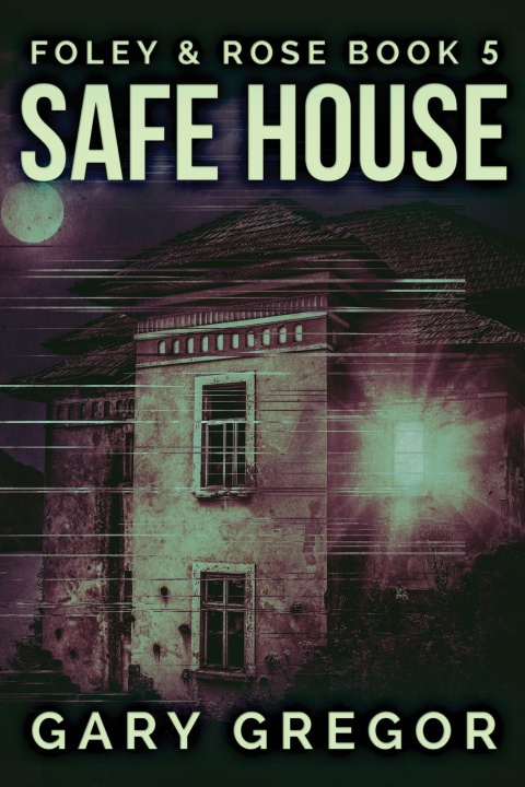 Knjiga Safe House Gary Gregor