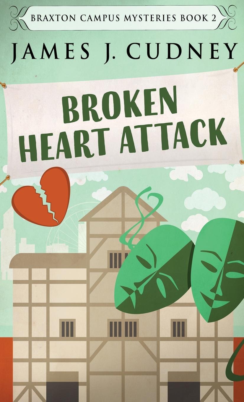 Knjiga Broken Heart Attack James J. Cudney