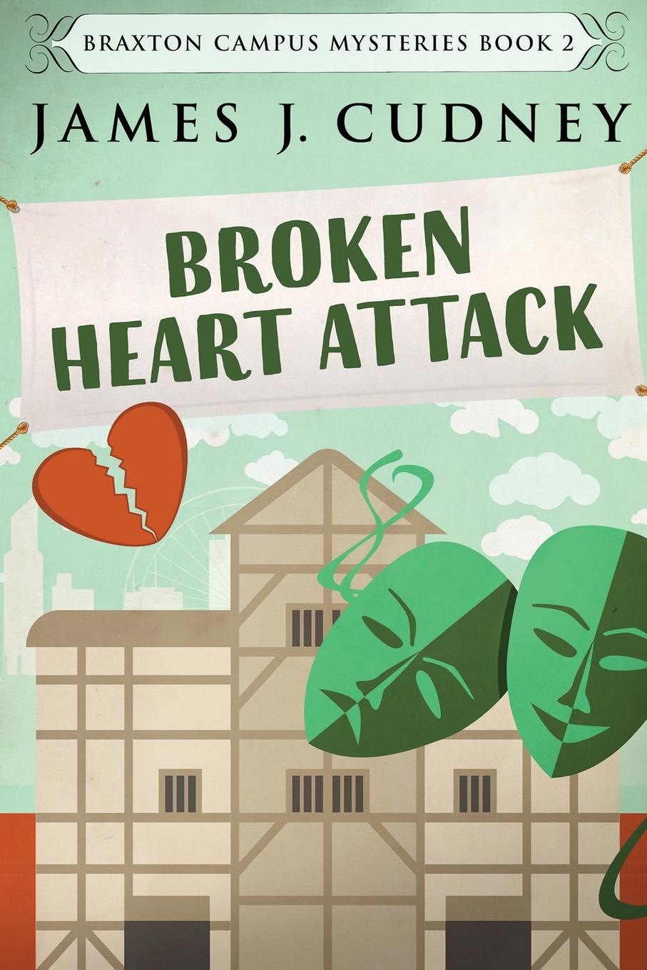 Knjiga Broken Heart Attack James J. Cudney