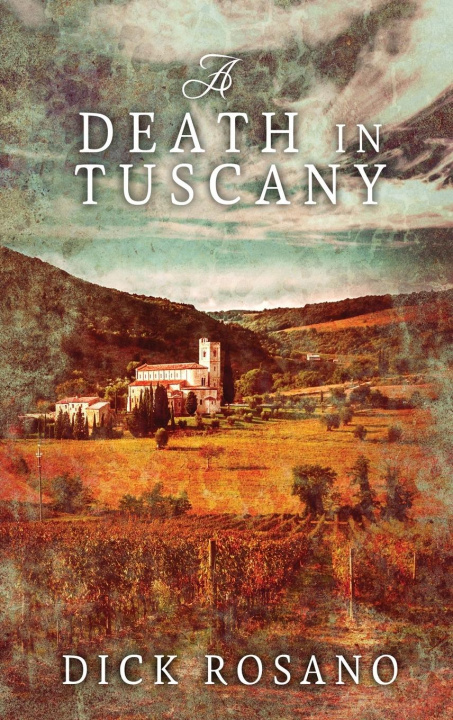 Книга Death in Tuscany Dick Rosano