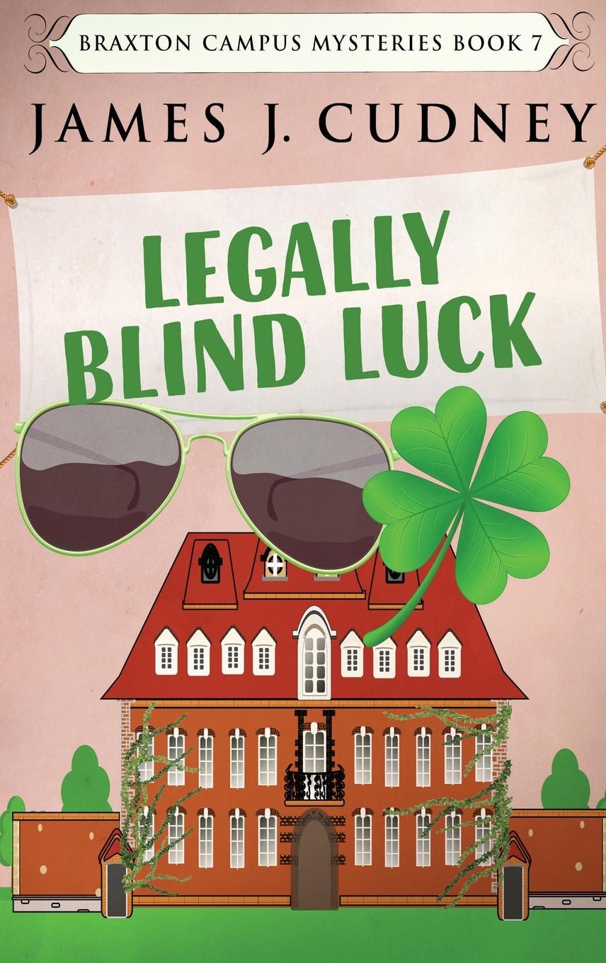 Knjiga Legally Blind Luck James J. Cudney