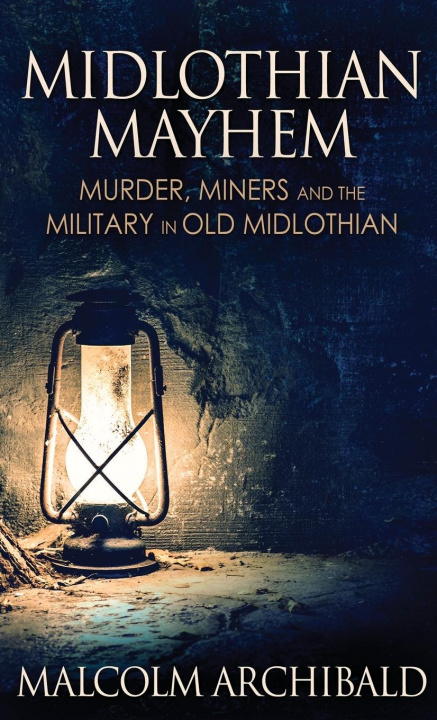 Knjiga Midlothian Mayhem Malcolm Archibald