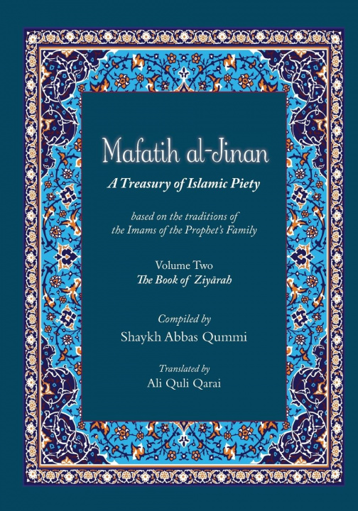 Kniha Mafatih al-Jinan Shaykh Qummi Abbas