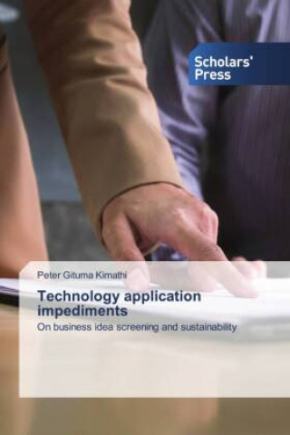Knjiga Technology application impediments Peter Gituma Kimathi