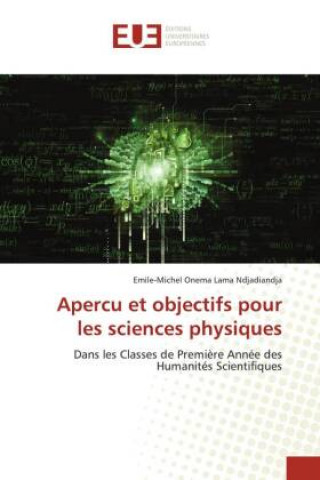 Book Apercu et objectifs pour les sciences physiques ONEMA LAMA NDJADIAND