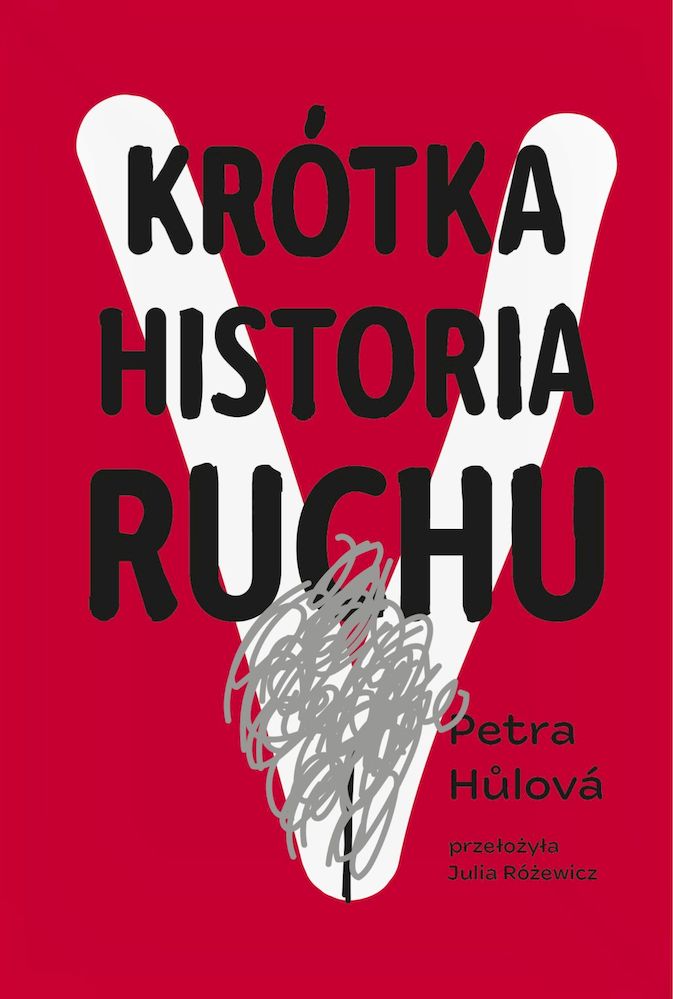 Kniha Krótka Historia Ruchu Petra Hulova