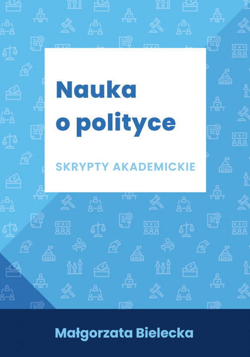Carte Nauka o polityce Skrypty akademickie Bielecka Małgorzata