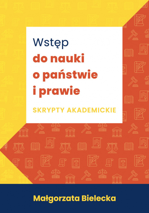 Book Wstęp do nauki o państwie i prawie Skrypty akademickie Bielecka Małgorzata