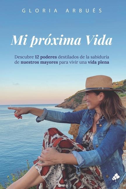 Книга Mi proxima vida Arbues Gloria Arbues