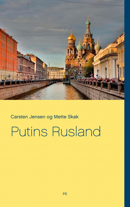 Livre Putins Rusland Carsten Jensen