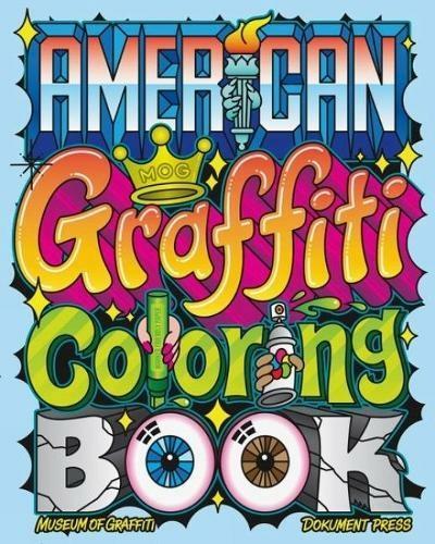 Könyv American Graffiti Coloring Book Alain Ket Mariduena